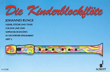 RUNGE:DIE KINDERBLOCKFLOTE 2