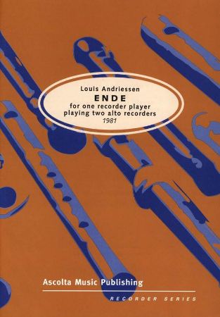 ANDRIESSEN:ENDE FOR RECORDER