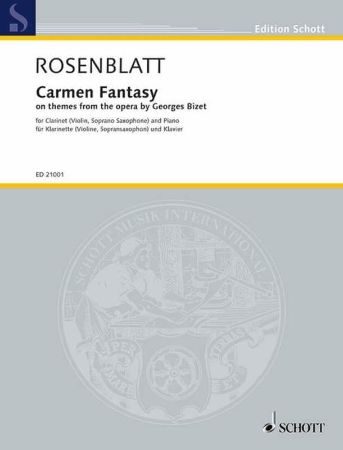 ROSENBLAT/BIZET:CARMEN FANTASY FOR CLARINET(VIOLI,SOPRANO SAX)AND PIANO