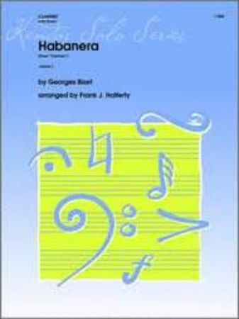 BIZET/HALFERTY:HABANERA FROM CARMEN CLARINET AND PIANO