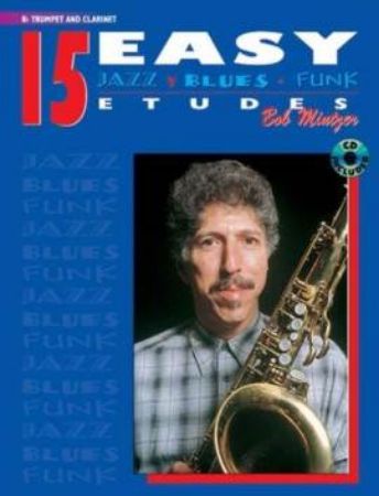 MINTZER:15 EASY JAZZ BLUES FUNK ETUDES TRUMPET AND CLARINET+CD