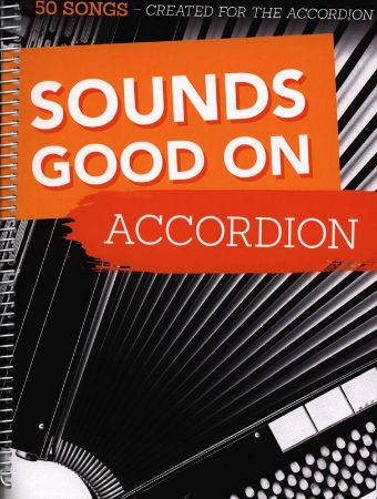 SOUND GOOD ON ACCORDION 50 SONGS