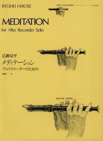 HIROSE:MEDITATION FOR ALTO RECORDER SOLO