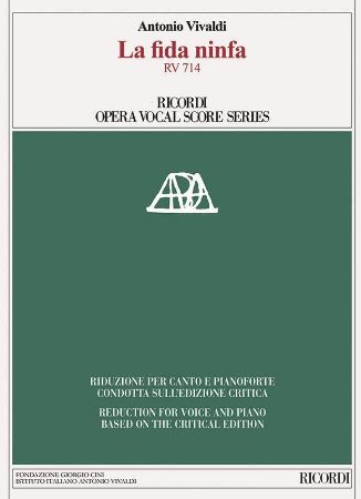 VIVALDI:LA FIDA NINFA RV 714 VOCAL SCORE