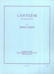 MARC-CARLES CANTILENE POUR SAXOPHONE ALTO