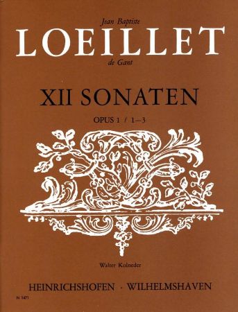 LOEILLET:12 SONATEN OP.1/1-3