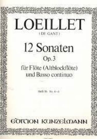 LOEILLET:12 SONATEN OP.3 NR.4-6