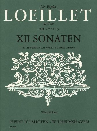 LOEILLET:12 SONATEN OP.2/1-3