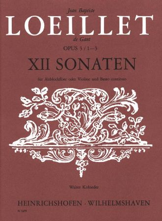 LOEILLET:12 SONATEN OP.3/1-3