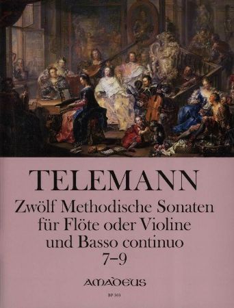 TELEMANN:ZWOLF METHODISCHE SONATEN 7-9