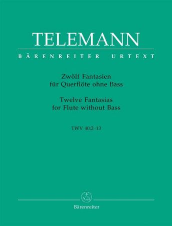 TELEMANN:TWELVE FANTASIAS FOR FLUTE WITHOUT BASS TWV 40:2-13