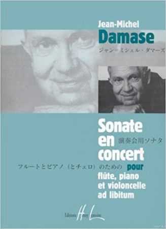 DAMASE:SONATE EN CONCERT POUR FLUTE,PIANO ET VIOLONCELLE AD LIBITUM