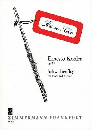 KOHLER:SCHWALBENFLUG OP.72 FLOTE UND KLAVIER