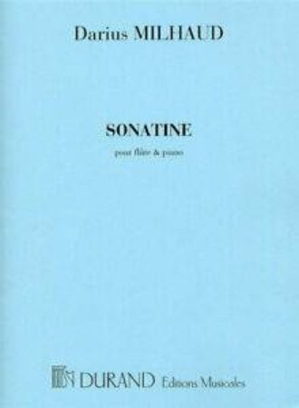 MILHAUD:SONATINE POUR FLUTE & PIANO