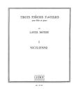 MOYSE L.:TROIS PIECES FACILES I-SICILIENNE FLUTE ET PIANO