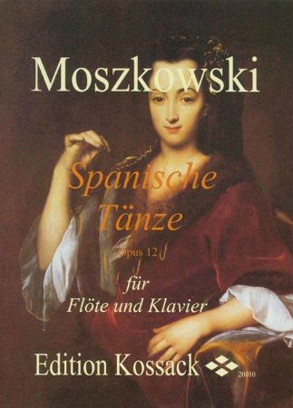 MOSZKOWSKI:SPANISCHE TANZE OP.12 FLUTE AND PIANO