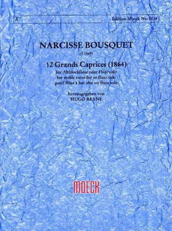 BOUSQUET:12 GRANDS CAPRICES ALTBLOCKFLOTE ODER FLOTE SOLO