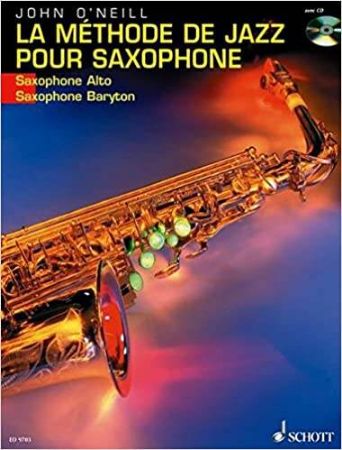 O'NEILL:METHODE DE JAZZ,POUR  SAXOPHONE +CD