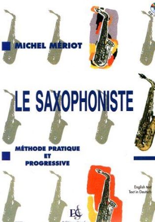 MERIOT:LE SAXOPHONISTE METHODE PRATIQUE