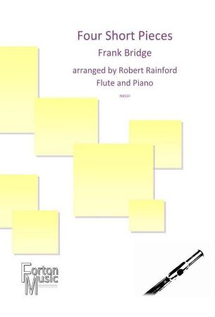 BRIDGE:FOUR SHORT PIECES FOR FLUTE AND PIANO
