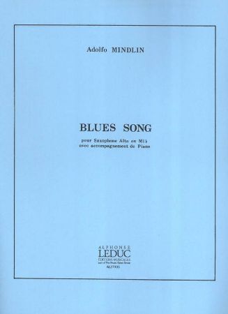 MINDLIN A;BLUES SONG,POUR SAX ET PIANO