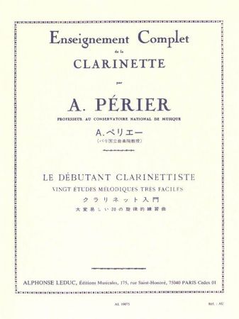 PERIER:LA DEBUTANT CLARINETTISTE 20 ETUDES MELODIQUES TRES FACILES