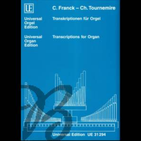 FRANCK/TOURNEMIRE:TRANSCRIPTIONS FOR ORGAN