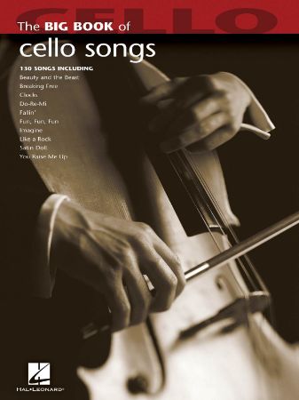 THE BIG BOOK OF CELLO SONGS  130 SONGS