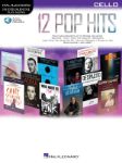 12 POP HITS PLAY ALONG CELLO+ AUDIO ACCESS