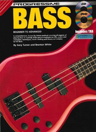 TURNER/WHITE:PROGRESSIVE BASS BEGINER TO ADVANCED +CD+DVD