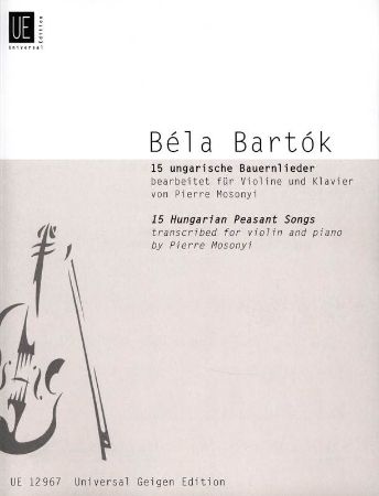 BARTOK:.15 HUNGARIAN PEASANT SONGS VIOLIN AND PIANO