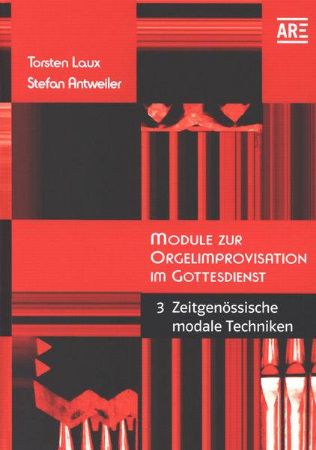 LAUX:MODULE ZUR ORGELIMPROVISATION IM GOTTESDIENST 3