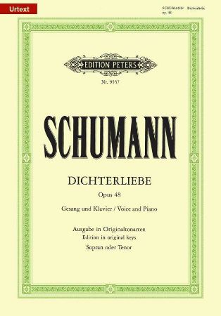 SCHUMANN:DICHTERLIEBE OP.48 EDITION IN ORIGINAL KEYS SOPRAN OR TENOR