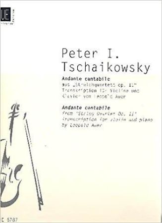 TSCHAIKOWSKY:ANDANTE CANTABILE OP.11 VIOLIN AND PIANO