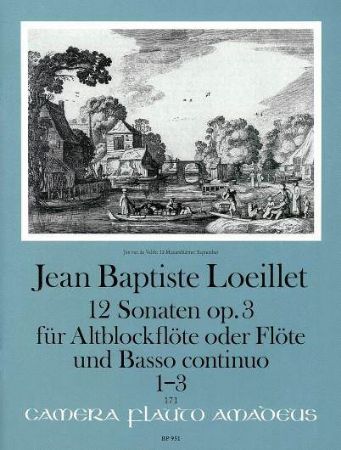 LOEILLET:12 SONATEN OP.3 FUR ALTBLOCKFLOTE ODER FLOTE UND BASSO CON. 1-3