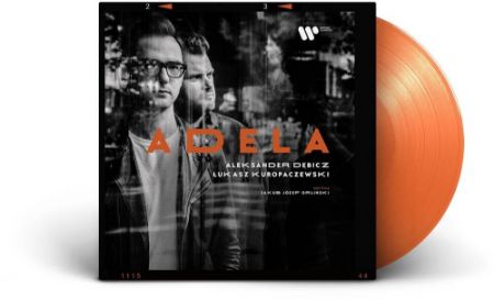 ADELA/DEBICZ/KUROPACZEWSKI/ORLINSKI  LP