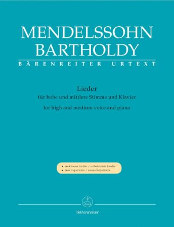 MENDELSSOHN:LIEDER FOR HIGH AND MEDIUM VOICE AND PIANO