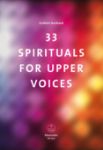 BUCKLAND:33 SPIRITUALS FOR UPPER VOICES