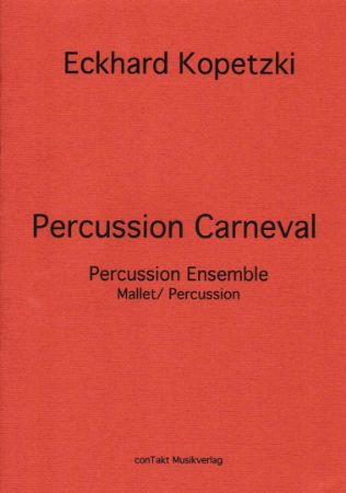 KOPETZKI:PERCUSSION CARNEVAL ENSEMBLE