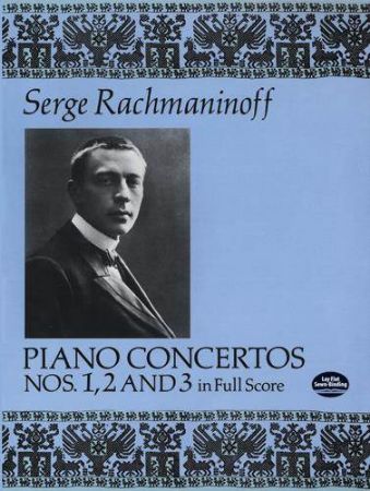 RACHMANINOFF:PIANO CONCERTOS NOS 1,2,3 FULL SCORE