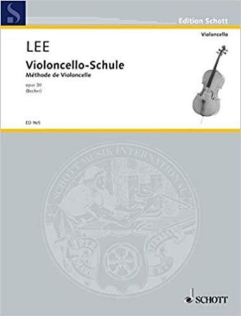 LEE:VIOLONCELLO-SCHULE OP.30