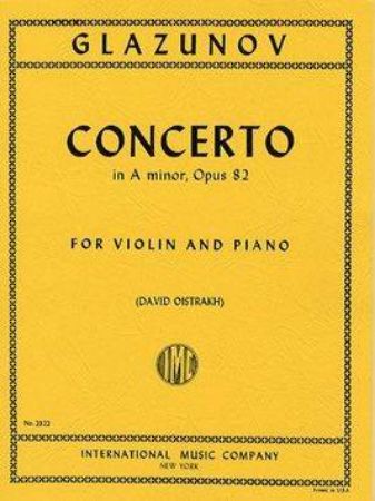 GLAZUNOV:CONCERTO A MINOR OP.82 VIOLINE AND PIANO