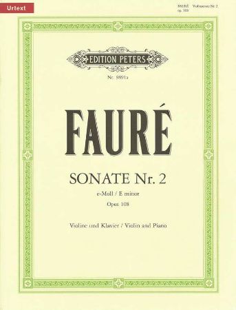 FAURE:SONATE NO.2 E-MOLL OP.108 VIOLIN AND PIANO
