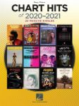 CHART HITS OF 2020 - 2021 EASY PIANO
