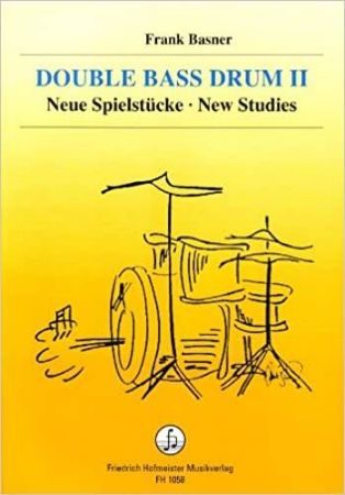 BASNER:DOUBLE BASS DRUM 2 NEW STUDIES