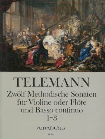 TELEMANN:ZWOLF METHODISCHE SONATEN 1-3