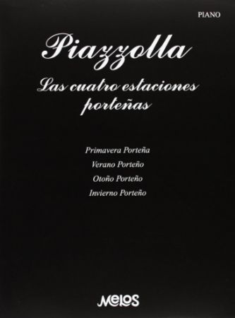 PIAZZOLLA:LAS CUATRO ESTACIONES PORTENAS PIANO