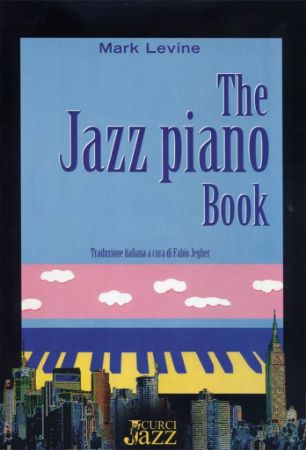 LEVINE:THE JAZZ PIANO BOOK EDIZIONE ITALIANA