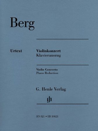 BERG:VIOLIN CONCERTO FOR VIOLIN AND PIANO