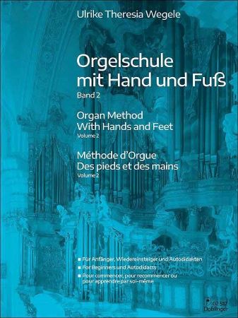 WEGELE:ORGELSCHULE MIT HAND UND FUSS BAND 2